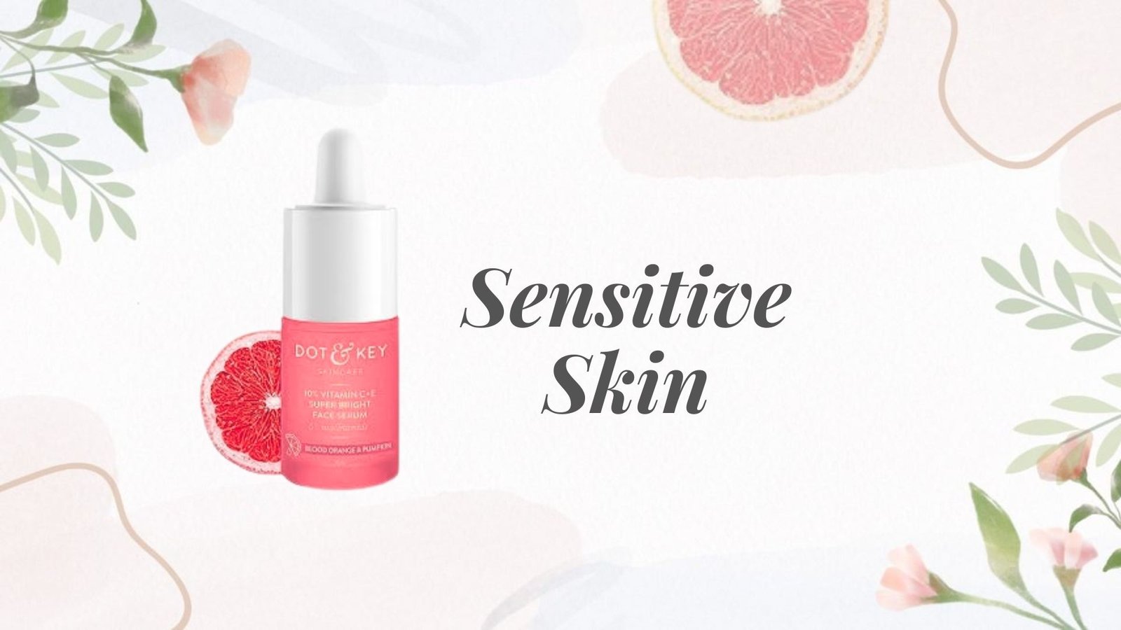Sensitive Skin